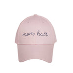 Pink Mom Hair Embroidered Hat