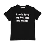 Bed Mama T-Shirt
