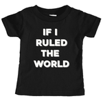 If I Rule The World Tee Shirt