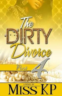 The Dirty Divorce Part 4