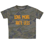 LOVE MORE HATE LESS T-SHIRT