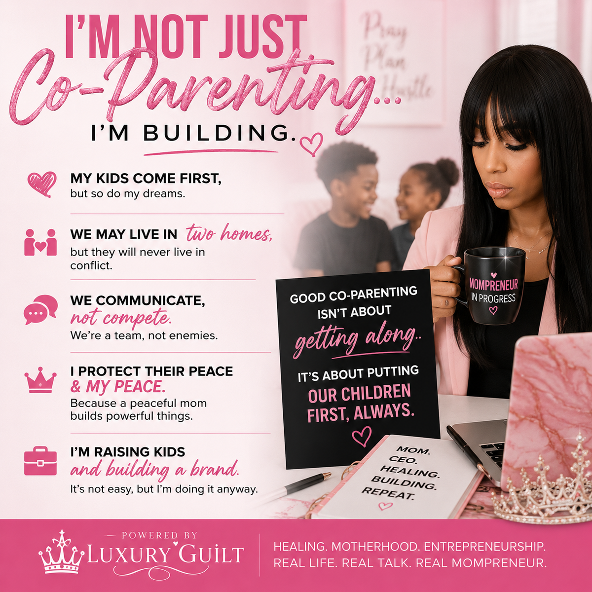 Co-Parenting After Divorce: The Mompreneur Reality