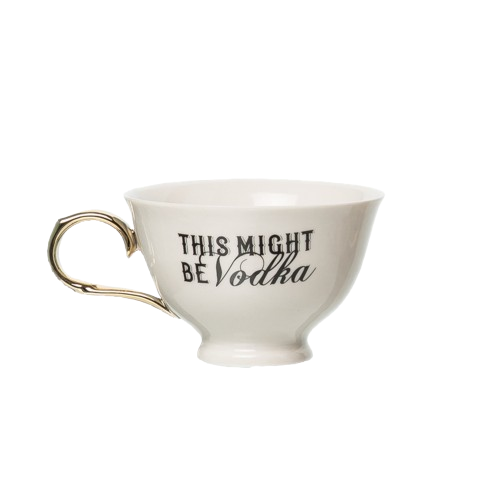 This Might Be Vodka Teacup